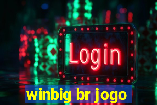 winbig br jogo